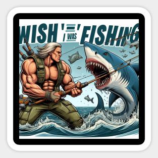 Wish I was Fishing Sticker